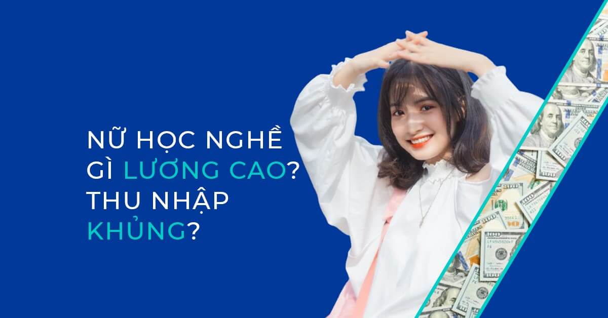 Góc tư vấn: Con gái nên học nghề gì để ổn định?