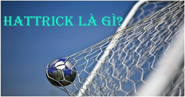 hat-trick-la-gi-2